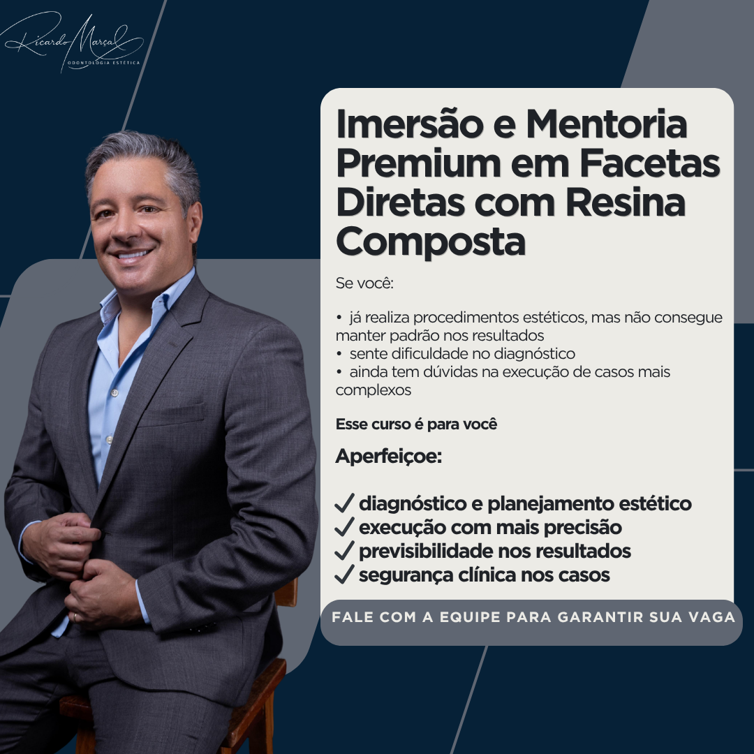 Imersão e Mentoria Premium em Facetas Diretas com Resina Composta